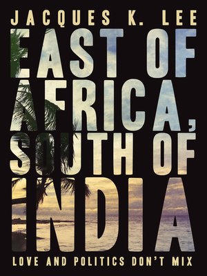 cover image of East of Africa, South of India
